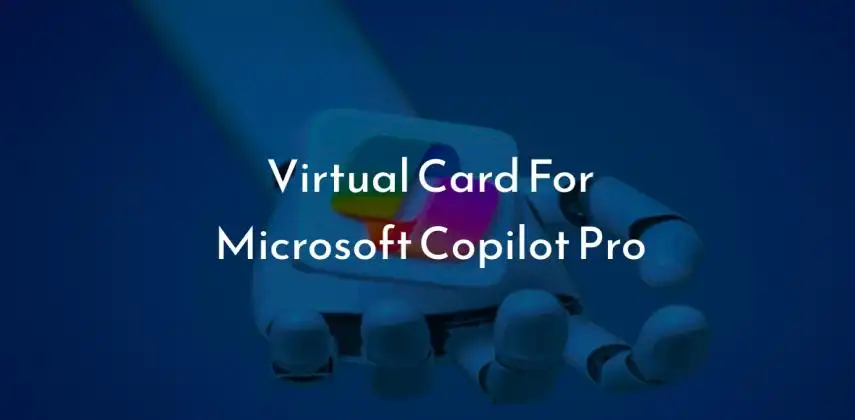 Microsoft Copilot Pro Billing Failing? The 2026 Virtual Card That Solves It